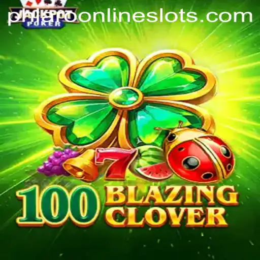 Dive into the Exciting World of 100BlazingClover: A New Era of Strategy Gaming with Phlaro