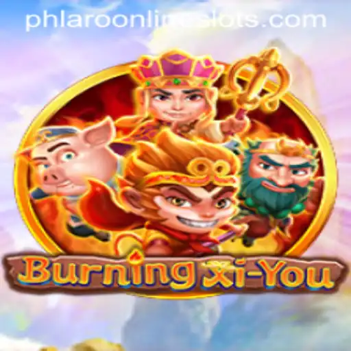 Unveiling BurningXiYou: A Captivating Gaming Experience with Phlaro Elements