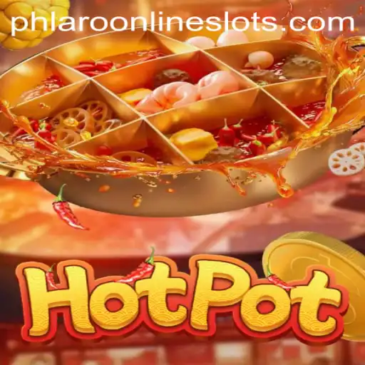 The Exciting World of Hotpot: Unveiling the Thrills of Phlaro